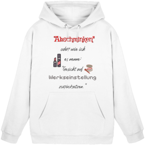 Abschminken - Hoodie